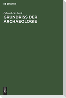 Grundriss der Archaeologie