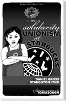 Solidarity Unionism at Starbucks