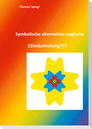 Symbolische alternative magische 23Selbstheilung777