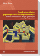 Entwicklungslinien psychodynamischer Psychotherapie