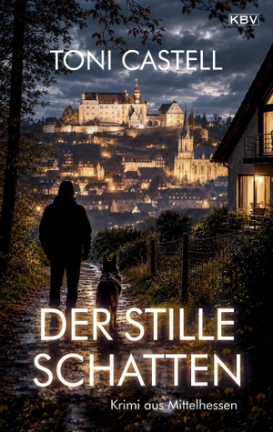 Castell, Toni. Der stille Schatten - Krimi aus Mittelhessen. KBV Verlags-und Medienges, 2026.