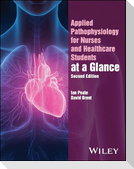 Applied Pathophysiology for Nurses and Healthcare Students at a Glance