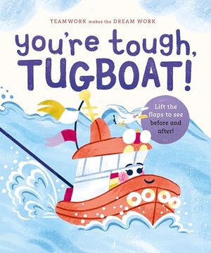 Eckford, Jennifer. You're Tough, Tugboat!. Paw Prints Publishing, 2026.