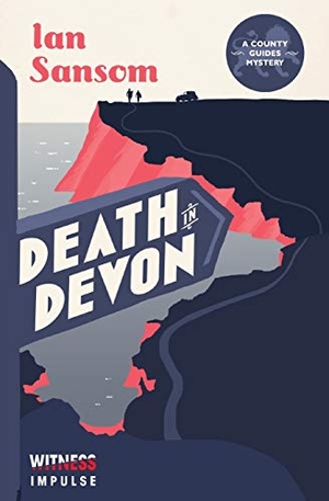 Sansom, Ian. Death in Devon. Witness Impulse, 2020.