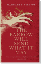 Barrow Will Send What It May