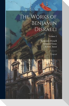 The Works of Benjamin Disraeli