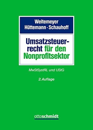 Weitemeyer, Birgit / Rainer Hüttemann et al (Hrsg.). Umsatzsteuerrecht für den Nonprofitsektor - MwStSystRL und UStG. Schmidt , Dr. Otto, 2024.