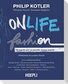 Onlife Fashion. 10 regole per un mondo senza regole
