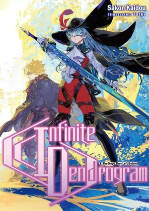 Kaidou, Sakon. Infinite Dendrogram: Volume 8 (Light Novel). Yen Press, 2020.
