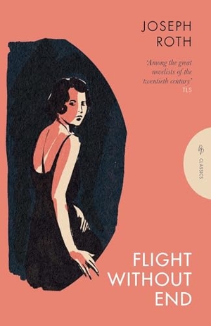 Roth, Joseph. Flight Without End. Pushkin Press, 2024.