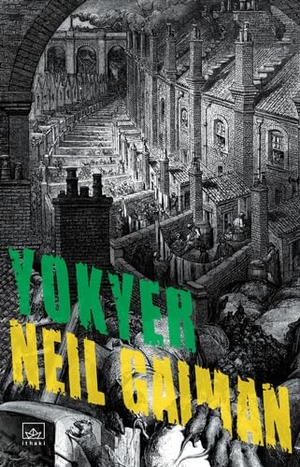 Gaiman, Neil. Yokyer. Ithaki Yayinlari, 2024.