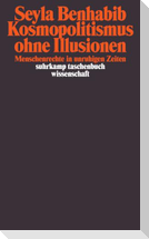 Kosmopolitismus ohne Illusionen