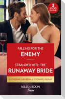 Falling For The Enemy / Stranded With The Runaway Bride