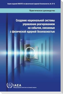 Developing a National Framework for Managing the Response to Nuclear Security Events