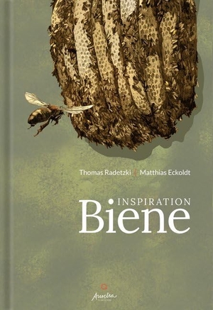Radetzki, Thomas / Matthias Eckoldt. Inspiration Biene. Klett Ernst /Schulbuch, 2020.