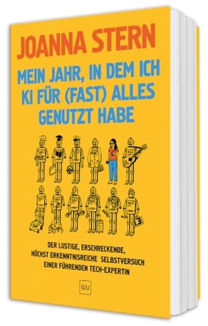 Stern, Joanna. Mein Jahr, in dem ich KI für (fast) alles genutzt habe - Ein Jahr, in dem ich Künstliche Intelligenz für (fast) alles genutzt habe - Ein Erfahrungsbericht meines KI-Experiments. Graefe und Unzer Verlag, 2026.
