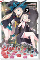 I've Been Killing Slimes for 300 Years and Maxed Out My Level, Vol. 7 (manga)