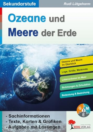 Lütgeharm, Rudi. Ozeane & Meere der Erde. Kohl Verlag, 2023.