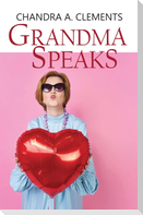 Grandma Speaks