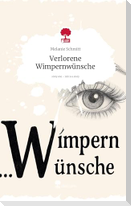 Verlorene  Wimpernwünsche. Life is a Story - story.one