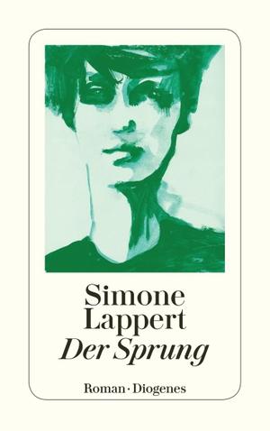 Lappert, Simone. Der Sprung. Diogenes Verlag AG, 2021.