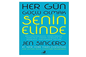 Her Gün Güclü Olmak Senin Elinde
