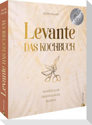 Levante. Das Kochbuch.