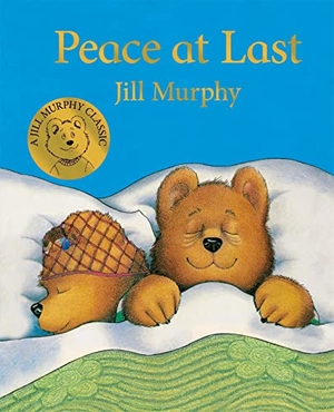 Murphy, Jill. Peace at Last. Macmillan Publishers Int Ltd - MDL, 2019.
