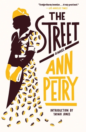 Petry, Ann. The Street. Houghton Mifflin, 2020.