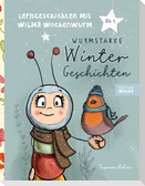 Lerngeschichten mit Wilma Wochenwurm - Wurmstarke Wintergeschichten