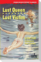 Lust Queen / Lust Victim