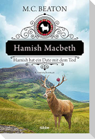Hamish Macbeth hat ein Date mit dem Tod