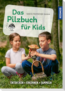Das Pilzbuch für Kids