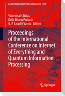 Proceedings of the International Conference on Internet of Everything and Quantum Information Processing