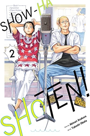 Asakura, Akinari. Show-ha Shoten!, Vol. 2. Viz Media, Subs. of Shogakukan Inc, 2023.