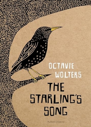 Wolters, Octavie. The Starling's Song. Pushkin Press IWUK, 2023.