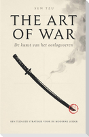 Art of War - Nederlandse Vertaling van de Orginele Text