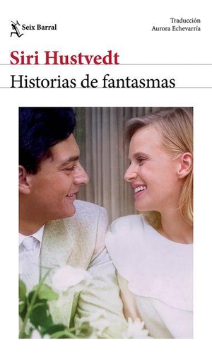 Hustvedt, Siri. Historias de fantasmas (Memorias) / Ghost Stories (A Memoir). Editorial Planeta Mexicana S.A. de C.V., 2026.