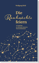 Die Rauhnächte feiern
