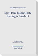 Egypt from Judgement to Blessing in Isaiah 19