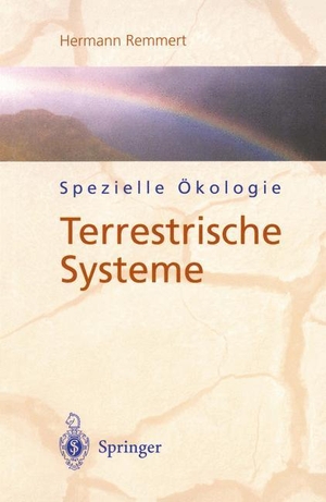 Remmert, Hermann. Spezielle Ökologie - Terrestrische Systeme. Springer Berlin Heidelberg, 1997.