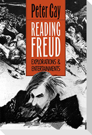 Reading Freud - Explorations and Entertainments