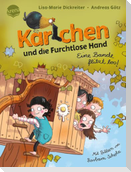 Karlchen und die Furchtlose Hand (1). Eine Bande flitzt los!