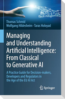 Managing and Understanding Artificial Intelligence: From Classical to Generative AI