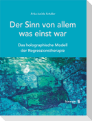 Der Sinn von allem, was einst war