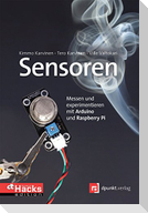 Sensoren - Messen und experimentieren mit Arduino und Raspberry Pi