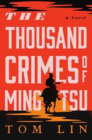 Lin, Tom. The Thousand Crimes of Ming Tsu. Wayland, 2021.