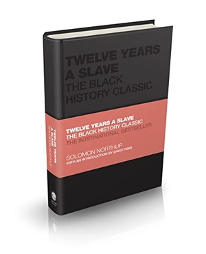 Northup, Solomon. Twelve Years a Slave - The Black History Classic. Wiley John + Sons, 2021.