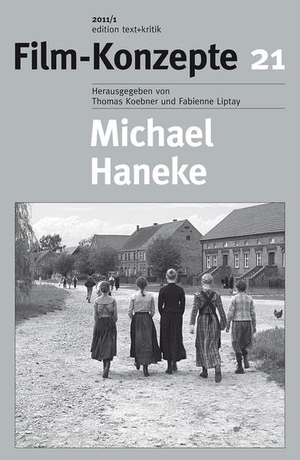 Koebner, Thomas / Fabienne Liptay et al (Hrsg.). Michael Haneke. Edition Text + Kritik, 2011.