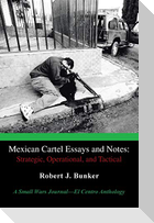 Mexican Cartel Essays and Notes